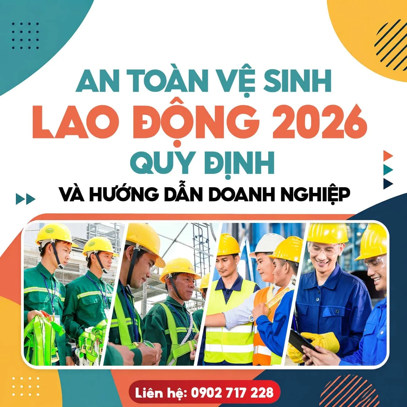 An toàn vệ sinh lao động 2026: Quy định, hướng dẫn thực hiện trong doanh nghiệp