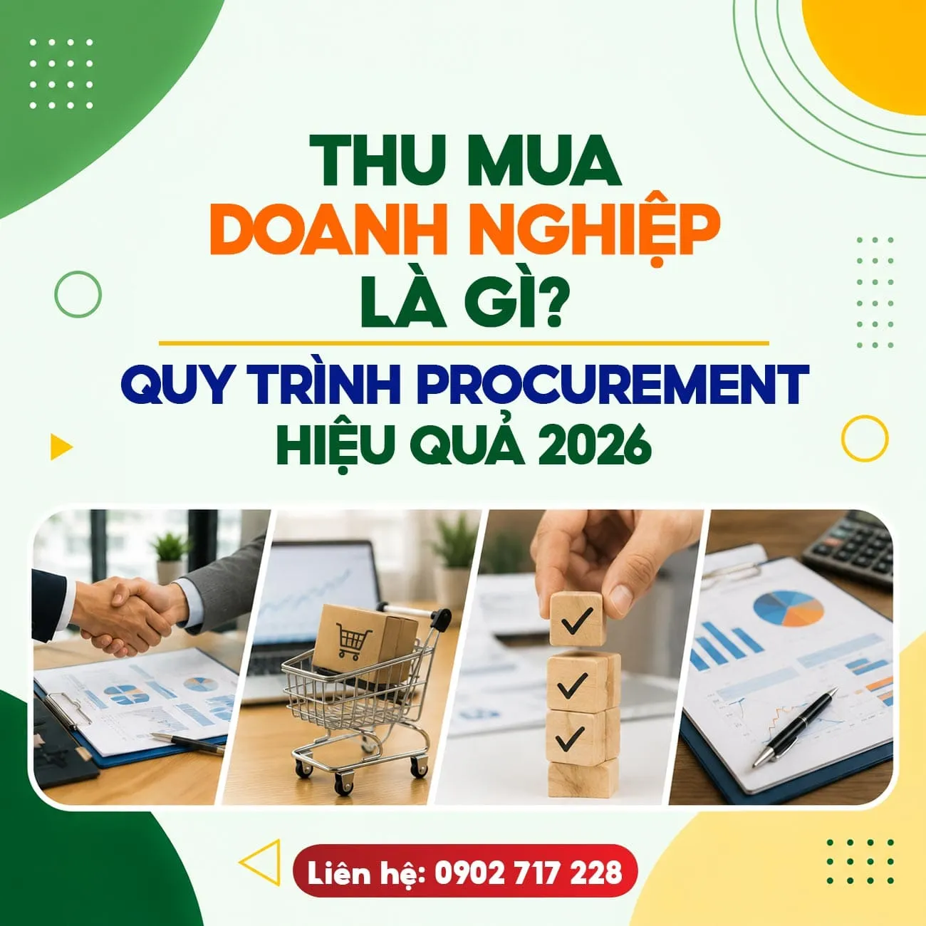 Thu mua doanh nghiệp: Quy trình Procurement từ nhu cầu đến nghiệm thu